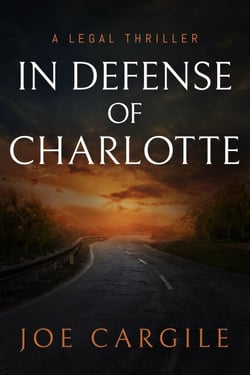 In Defense of Charlotte: A Legal Thriller - Blake County Legal Thrillers, #2