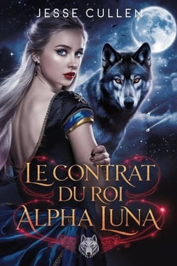 Le contrat du roi alpha, Luna - FRENCH VERSION THE PACKS CONTRACT MATES, #1