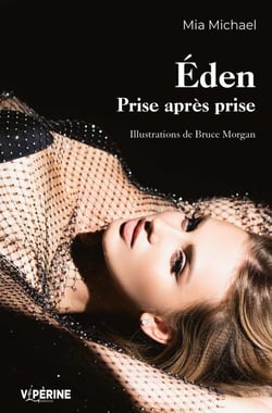 Éden. Prise après prise