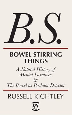 Bowel Stirring Things: A Natural History of Mental Laxatives &amp; the Bowel as Predator Detector