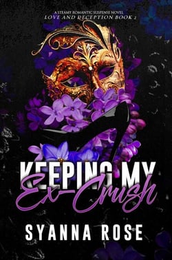 Keeping My Ex-Crush - Love and Deception, #2