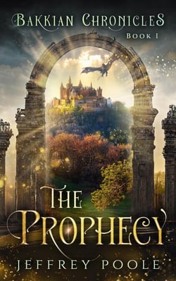The Prophecy - Bakkian Chronicles, #1