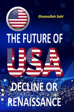 The Future of USA, Decline or Renaissance