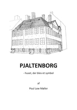 Pjaltenborg - huset der blev et symbol