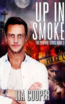 Up In Smoke - The Profane Series, #3