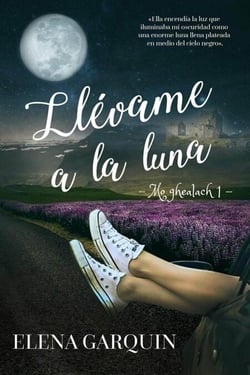 LLÉVAME A LA LUNA - MO GHEALACH, #1