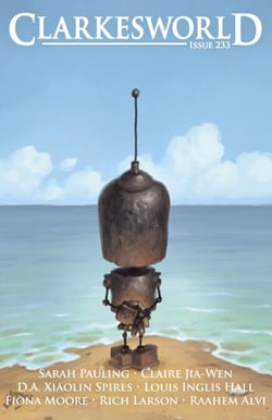 Clarkesworld Magazine Issue 233 - Clarkesworld Magazine, #233