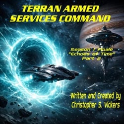 TASCOM S01 E10 - Echoes of Time Part 2 - Terran Armed Services Command