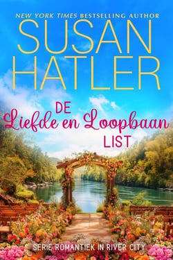 De Liefde en Loopbaan List - Romantiek in River City, #7