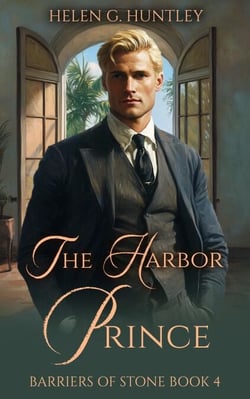 The Harbor Prince: A Gilded Age Romance - Barriers of Stone, #4