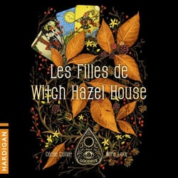 Les Filles de Witch Hazel House