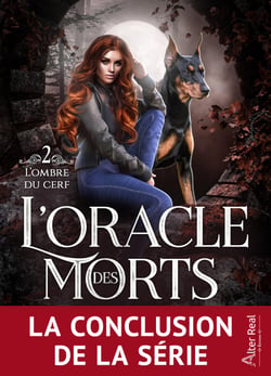 L'ombre du cerf - L'Oracle des morts, T2