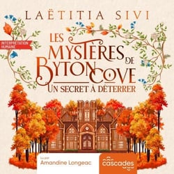 Les Mystères de Byton Cove - Tome 1 - Un secret à déterrer