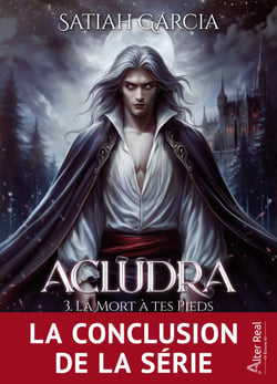La mort à tes pieds - Acludra, T3