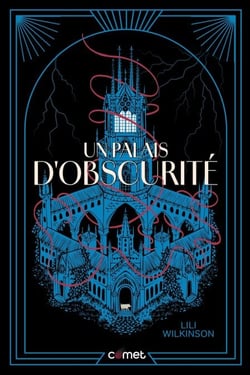 Un palais d'obscurité