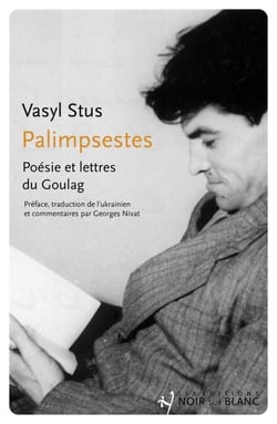 Palimpsestes. Poésie et lettres du Goulag - Poésie et lettres du Goulag