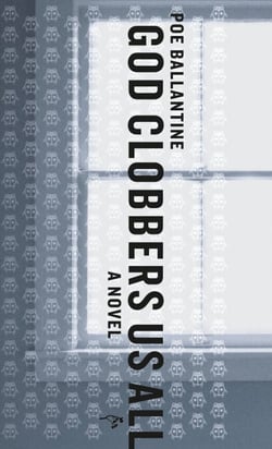 God Clobbers Us All - A Novel