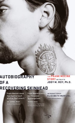 Autobiography of a Recovering Skinhead - 2nd Edition