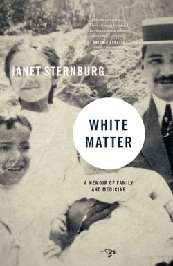 White Matter - A Memoir of Family and Medicine