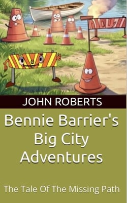 Bennie Barrier’s Big City Adventures; The Tale Of The Missing Path - Bennie Barrier's Big City Adventures