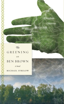 The Greening of Ben Brown - A Novel