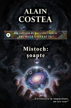 Mistoch: șoapte - Primele contacte - povestiri scurte, #8