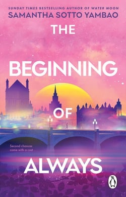 The Beginning of Always - Escape to Paris in the romantic speculative novel about past lives and second chances, from the Sunday Times bestselling author of Water Moon