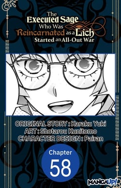 The Executed Sage Who Was Reincarnated as a Lich Started an All-Out War #058