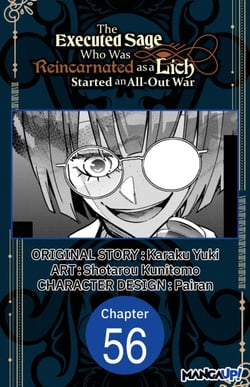 The Executed Sage Who Was Reincarnated as a Lich Started an All-Out War #056