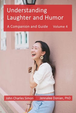 Understanding Laughter and Humor: A Companion and Guide, Volume 4 - ULaH Companion and Guide, #4