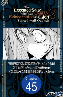 The Executed Sage Who Was Reincarnated as a Lich Started an All-Out War #045