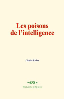 Les poisons de l’intelligence
