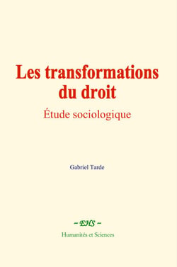 Les transformations du droit - Étude sociologique