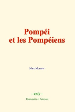 Pompéi et les Pompéiens