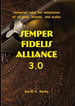 Semper fidelis alliance 3.0 - Universal rules for miniatures of all eras, brands, and scales