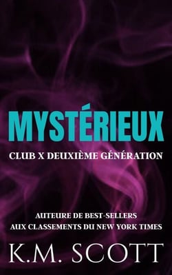 Mystérieux - CLUB X DEUXIÈME GÉNÉRATION, #6