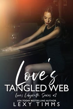 Love's Tangled Web - Love's Labyrinth Series, #2