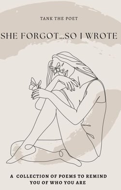 She Forgot...So I Wrote.