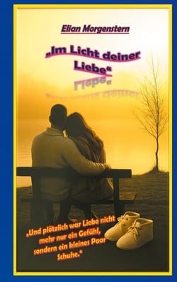 Im Licht deiner Liebe - Du musst nicht alles wissen, um zu bleiben du musst nur bereit sein, dich zu zeigen.