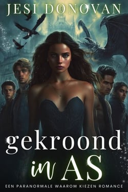 Gekroond In As - Academie Van Ruïne, #3