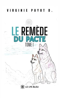Le remède du pacte - Tome 1