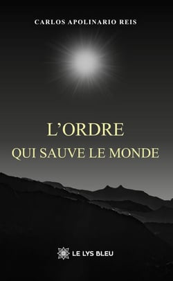 L’ordre qui sauve le monde