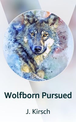 Wolfborn Pursued - Wolves of Riverdale High, #1