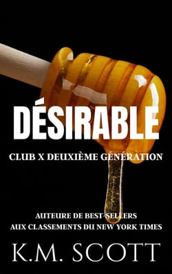 Désirable - CLUB X DEUXIÈME GÉNÉRATION, #8