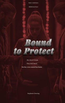 Bound to Protect - Safe Haven, #5
