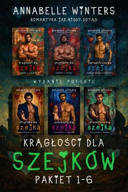 Krągłości dla Szejków Pakiet 1-6 - Kolekcja romansów Annabelle Winters (Polski), #1