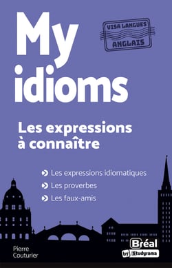 My idioms : Les expressions à connaître