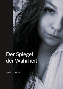 Der Spiegel der Wahrheit