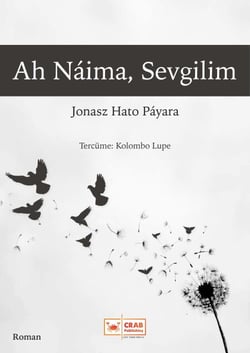 Ah Náima, Sevgilim!