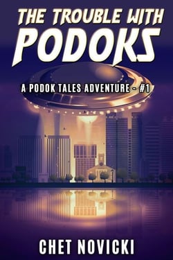 The Trouble with Podoks - Podok Tales, #1
